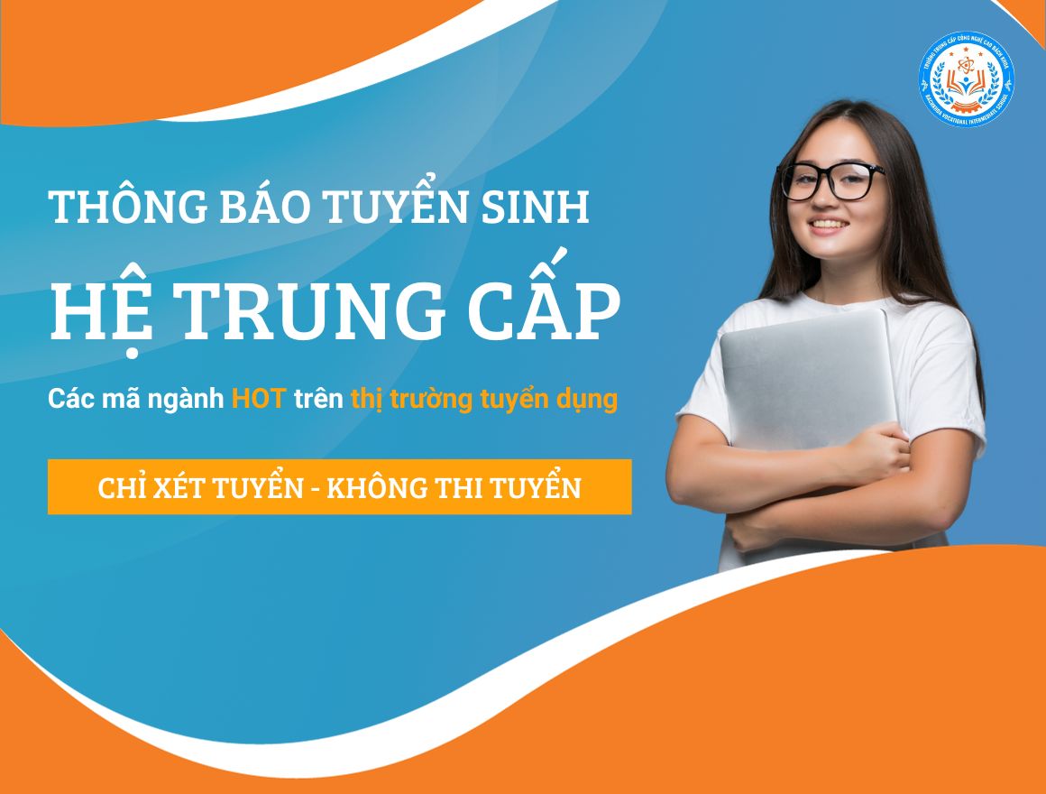 Thông tin tuyển sinh trường Trung cấp Công nghệ cao Bách Khoa năm 2024